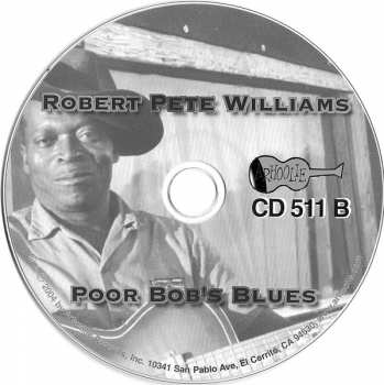 2CD Robert Pete Williams: Poor Bob's Blues