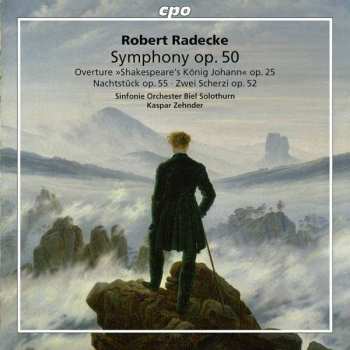 CD Robert Radecke: Symphony Op.50