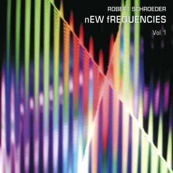 CD Robert Schröder: New Frequencies Vol. 1