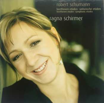 CD Robert Schumann: Beethoven-Etüden/Beethoven Etudes - Sinfonische Etüden/Symphonic Etudes