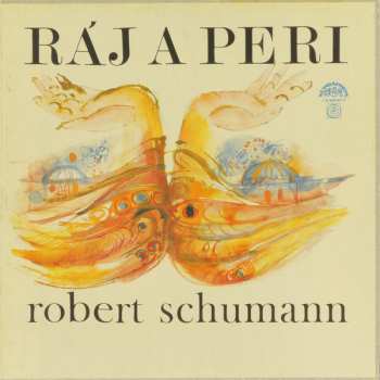 2LP/Set di cofanetti Robert Schumann: Ráj A Peri (2xLP+ BOOKLET+BOX)