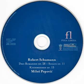 CD Robert Schumann: Drei Romanzen Op. 28 - Sonata Op. 11 - Kinderszenen Op. 15