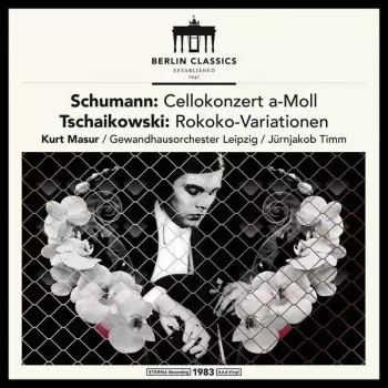 Konzert Für Violoncello Und Orchester A-Moll Op. 129 / Variationen Über Ein Rokoko-Thema Für Violoncello Und Orchester A-dur Op. 33