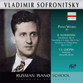 CD Robert Schumann: Vladimir Sofronitzky Spielt Werke Von Schumann & Chopin