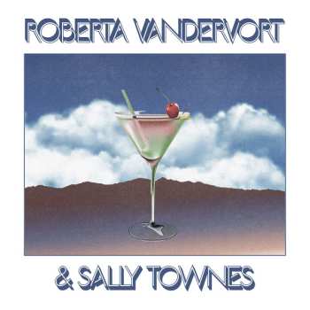 LP Roberta Vandervort: Roberta Vandervort & Sally Townes