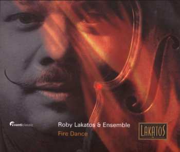 CD Roby Lakatos And His Ensemble: Fire Dance