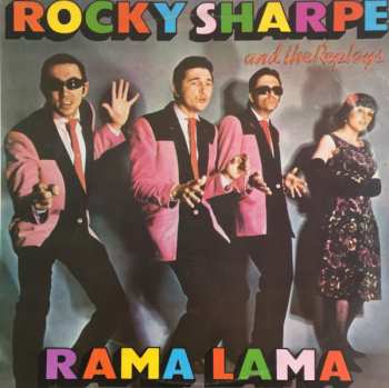 LP Rocky Sharpe & The Replays: Rama Lama