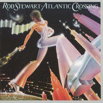 CD Rod Stewart: Atlantic Crossing