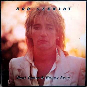 LP Rod Stewart: Foot Loose & Fancy Free