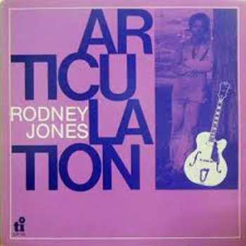 CD Rodney Jones: Articulation LTD