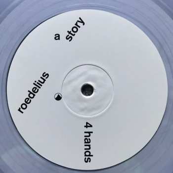 LP Hans-Joachim Roedelius & Tim Story: 4 Hands CLR | LTD