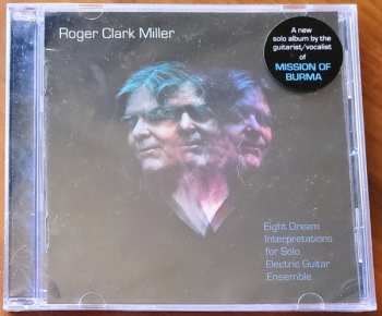 CD Roger Miller: Eight Dream Interpretations for Solo Electric Guitar Ensemble