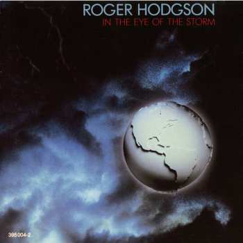 CD Roger Hodgson: In The Eye Of The Storm