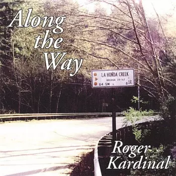 Roger Kardinal: Along The Way
