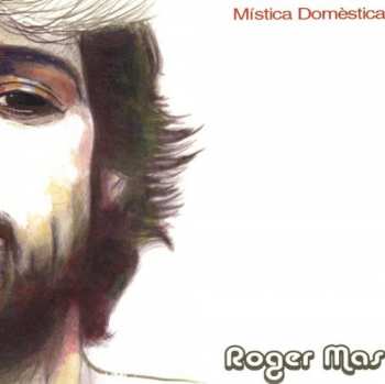 CD Roger Mas: Mística Domèstica