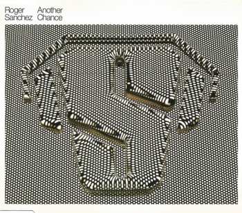 CD Roger Sanchez: Another Chance