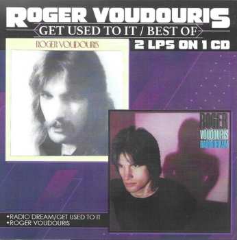 CD Roger Voudouris: Get Used To It - Best Of