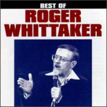CD Roger Whittaker: Best Of Roger Whittaker