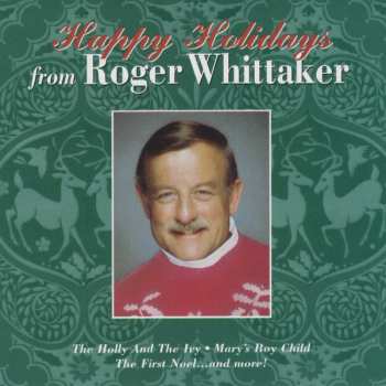 CD Roger Whittaker: Happy Holidays From Roger Whittaker