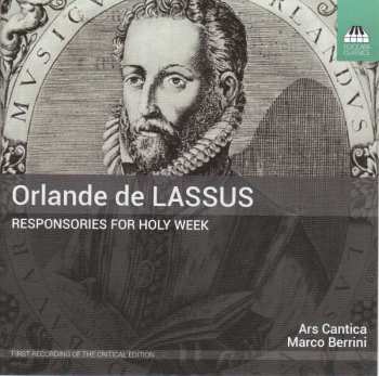 CD Roland de Lassus: Responsories For Holy Week