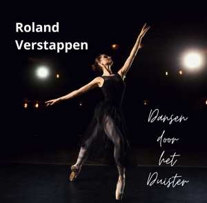 CD Roland Verstappen: Dansen In Het Duister