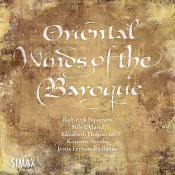 CD Nils Økland: Oriental Winds Of The Baroque