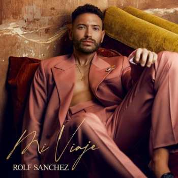 CD Rolf Sanchez: Mi Viaje