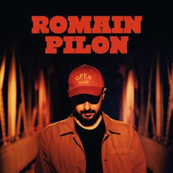 Album Romain Pilon: Open Roads