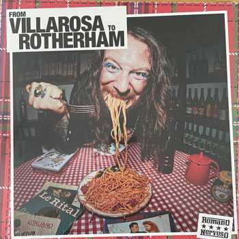 LP Romano Nervoso: From Villarosa To Rotherham