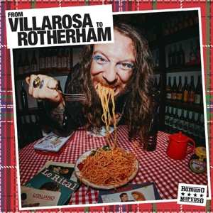 LP Romano Nervoso: From Villarosa To Rotherham