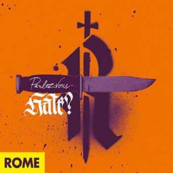CD Rome: Parlez-Vous Hate?