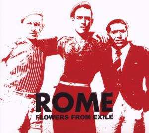 CD Rome: Flowers From Exile DIGI