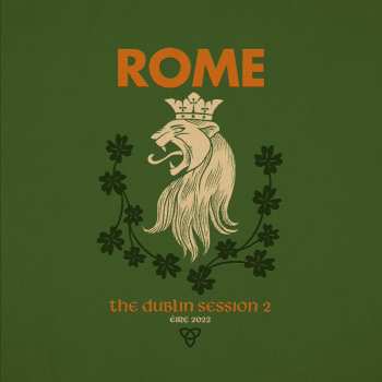 CD Rome: The Dublin Session Ii