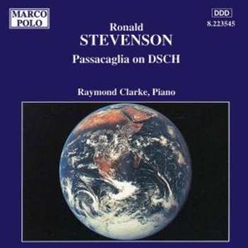CD Ronald Stevenson: Passacaglia On DSCH