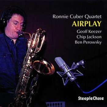 Album Ronnie Cuber Quartet: Airplay