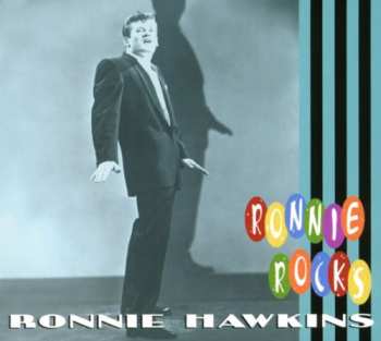 Album Ronnie Hawkins: Ronnie Rocks