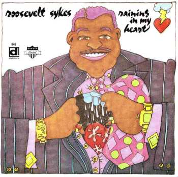 CD Roosevelt Sykes: Raining In My Heart