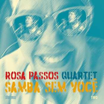 Album Rosa Passos: Samba Sem Voce