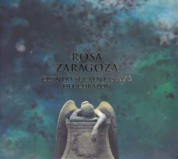 CD Rosa Zaragoza: Cuando Se Caen Las Alas Del Corazón DIGI