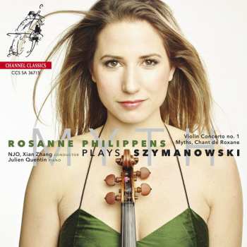 Album Karol Szymanowski: Violin Concerto No.1, Myths , Chant De Roxane
