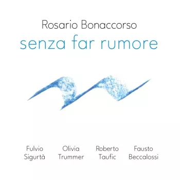 Senza Far Rumore