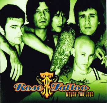 2CD/Set di cofanetti Rose Tattoo: Never Too Loud