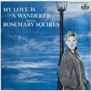 My Love Is A Wanderer