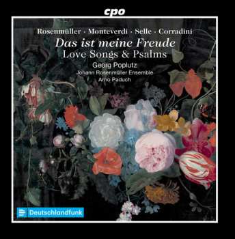CD Claudio Monteverdi: Das Ist Meine Freude - Love Songs & Psalms