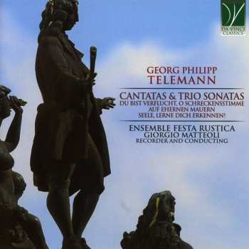 Album Georg Philipp Telemann: Georg Phlipp Telemann: Cantatas And Trio Sonatas