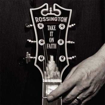 CD Rossington: Take It On Faith