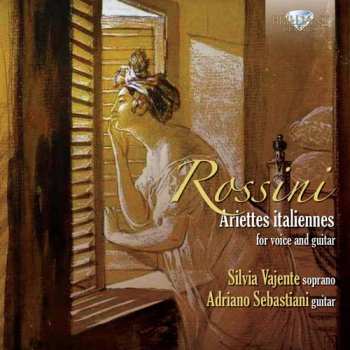 Album Rossini / Vajente / Sebastiani: Ariettes Italiannes For Voice & Guitar