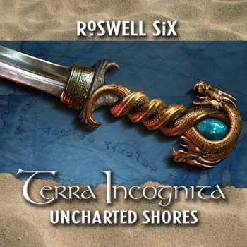 Album Roswell Six: Terra Incognita: Uncharted Shores