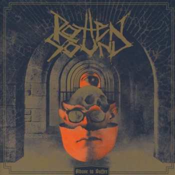 CD Rotten Sound: Abuse To Suffer