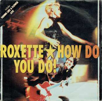 SP Roxette: How Do You Do!
